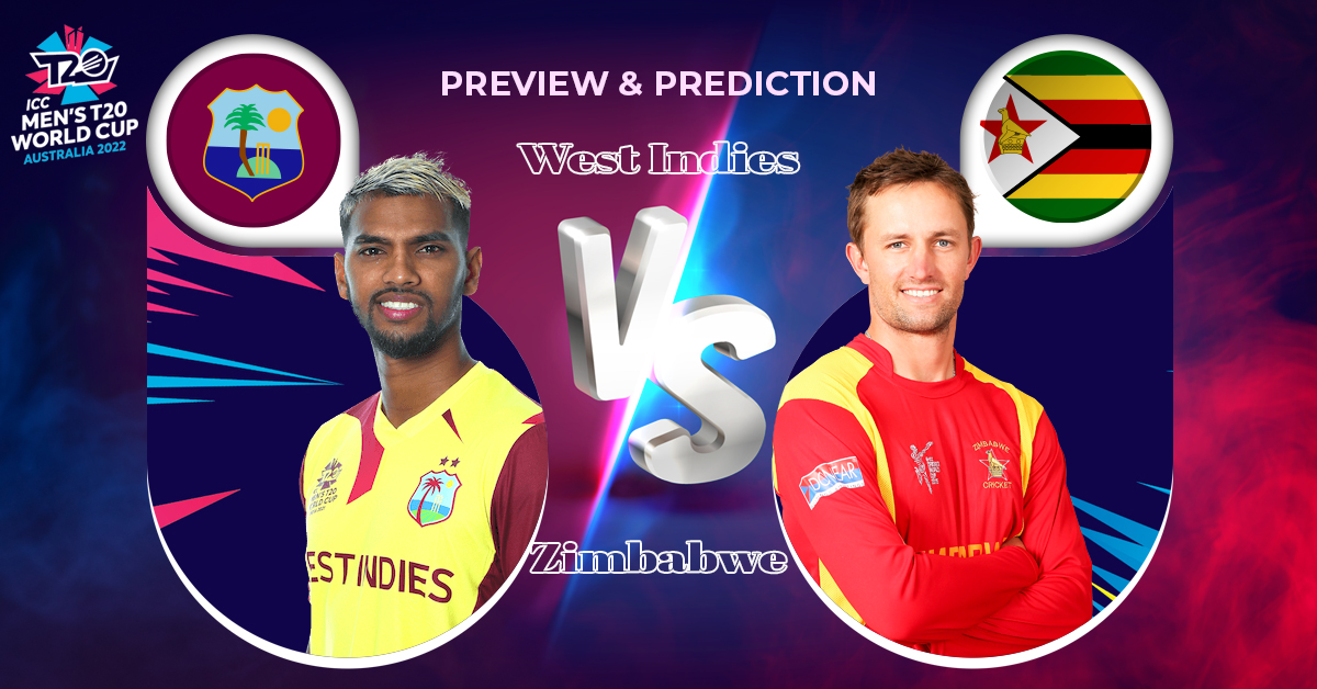 Preview & Prediction – T20 World Cup 2022 | West Indies vs Zimbabwe