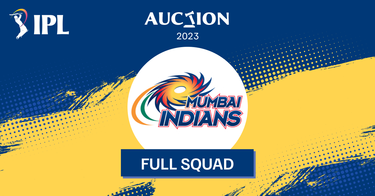 Mumbai Indians Player List | IPL 2023 Top Buys & Full Squad