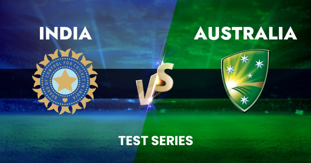 IND vs AUS Test Series | Schedule, Squads, Venues