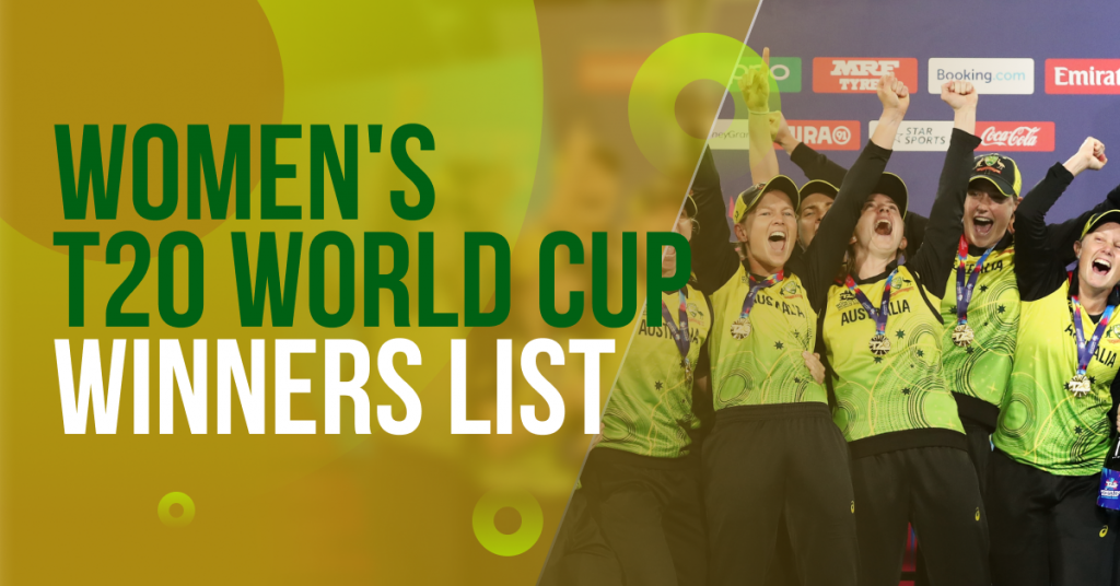 Women’s T20 World Cup Winners List | Full List of Champions