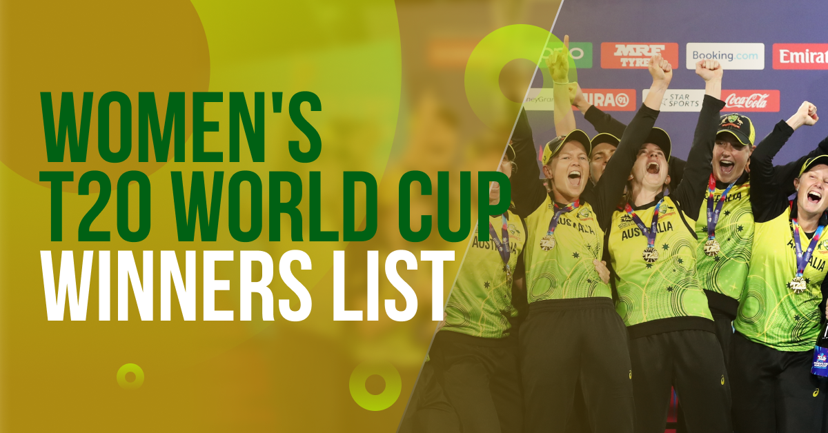 Women’s T20 World Cup Winners List | Full List of Champions