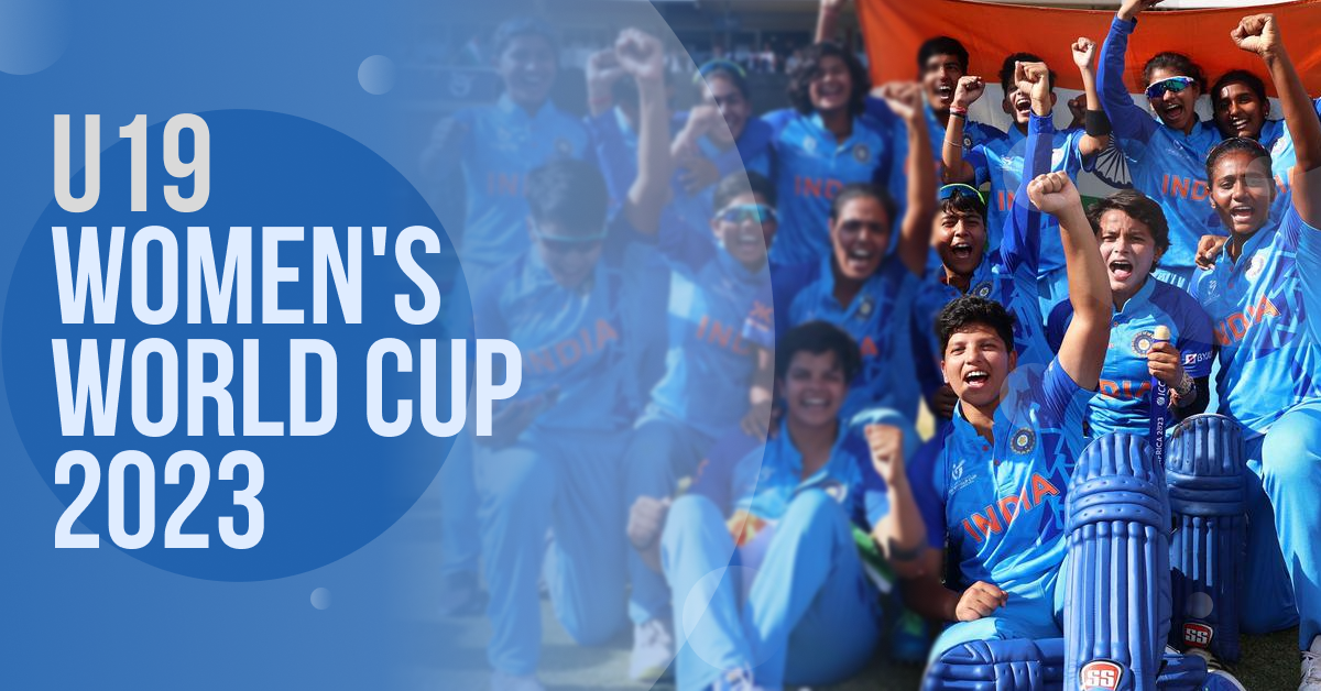 U19 Women’s World Cup 2023: India Creates History